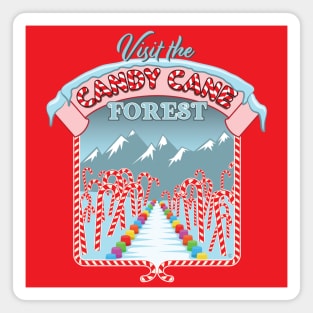 Visit The Candy Cane Forest! Magnet